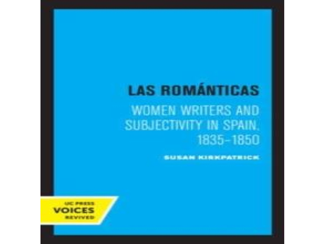 Livro Las Romanticas de Susan Kirkpatrick (Inglês)