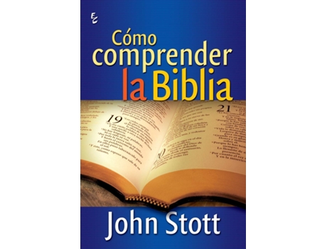 Livro Cómo Comprender La Biblia de John Stott (Espanhol)