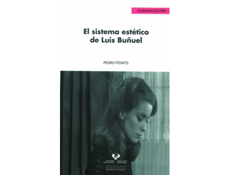 Livro El Sistema Estético De Luis Buñuel de Pedro Poyato (Espanhol)