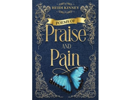 Livro Poems of Praise and Pain Encouragement for Believers de Heidi Kinney (Inglês)