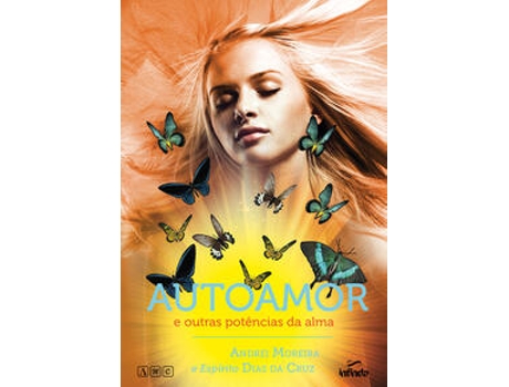 Livro Autoamor E Outras Potências Da Alma De Andrei Moreira (português Do Brasil)