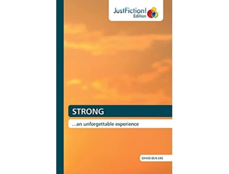 Livro STRONG an unforgettable experience de David Ben Eke (Inglês)