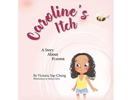 Livro Carolines Itch De Victoria Yap-chung (inglês - Capa Dura)
