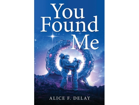 Livro You Found Me De Alice F Delay (inglês)