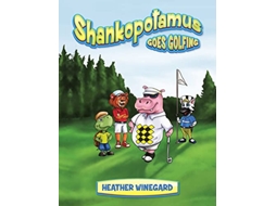 Livro Shankopotamus Goes Golfing de Heather Winegard (Inglês - Capa Dura)