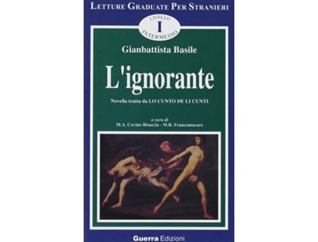 Livro Ignorante, L - Novella Tratta Da Lo Cuonto De Li C De Giambattista Basile (italiano)