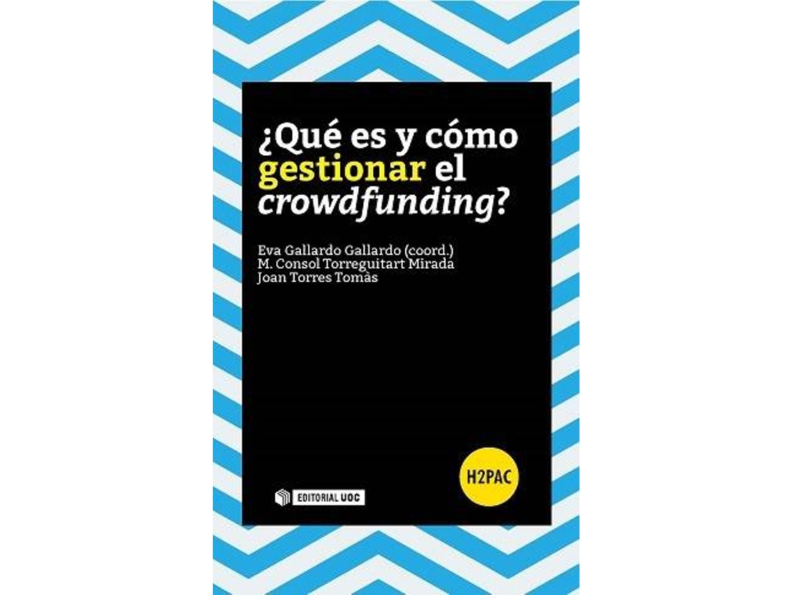 Livro ¿Qué Es Y Cómo Gestionar El Crowdfunding? (Espanhol)