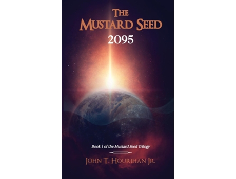 Livro The Mustard Seed 2095 de John T Hourihan (Inglês)