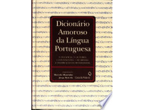 Livro DICIONÁRIO AMOROSO DA LÍNGUA PORTUGUESA de MOUTINHO, MARCELO (Português do Brasil)