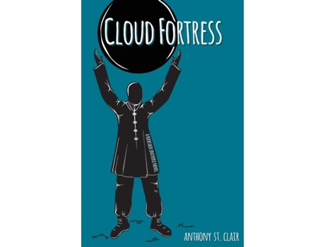 Livro Cloud Fortress A Rucksack Universe Novel De Anthony St Clair (inglês)