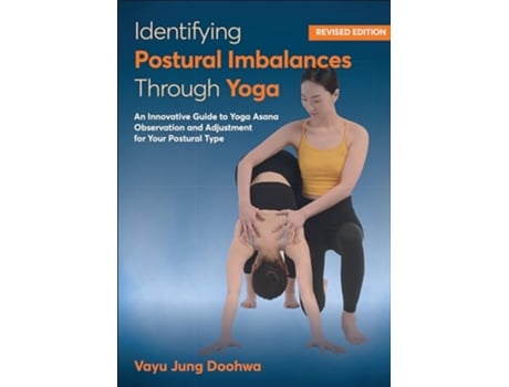 Livro Identifying Postural Imbalances Through Yoga de Vayu Jung Doohwa (Inglês)