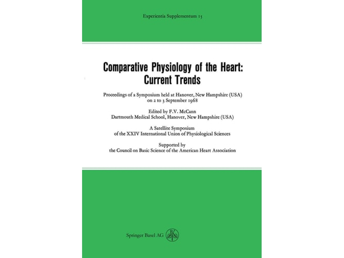 Livro Comparative Physiology Of The Heart Current Trends De Ernst M Jucker E M Martin-smith (inglês)