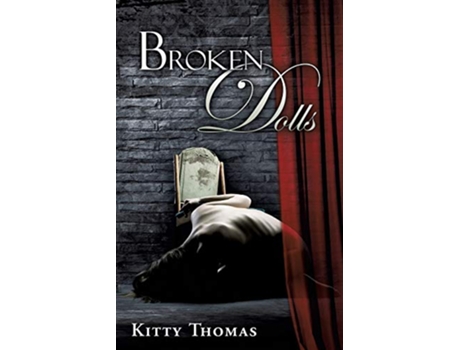 Livro Broken Dolls de Kitty Thomas (Inglês)