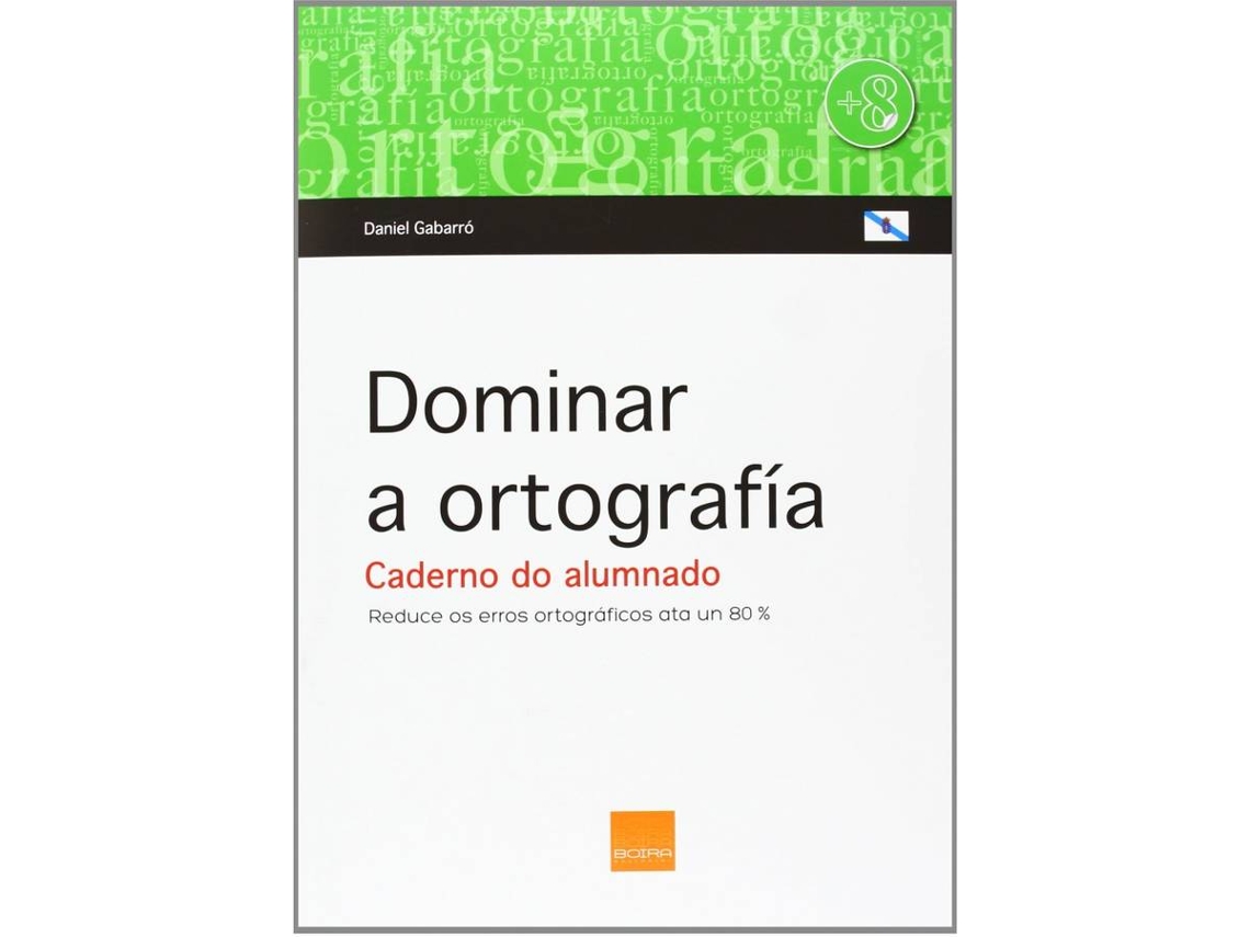 Livro Dominar A Ortografía de Daniel Gabarro