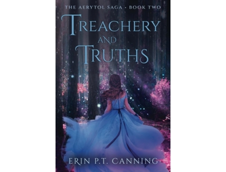 Livro Treachery and Truths de Erin PT Canning (Inglês)