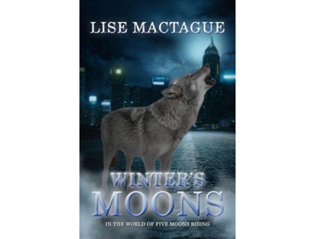 Livro Winters Moons de Lise MacTague (Inglês)