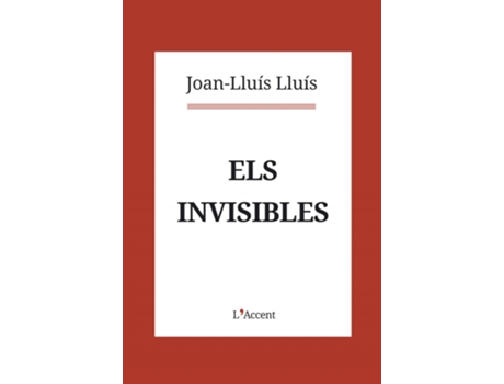 Livro Els Invisibles de Joan-Lluís Lluís (Catalão)