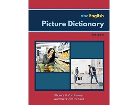 Livro abc English Picture Dictionary 2nd Edition de Jennifer Christenson (Inglês)