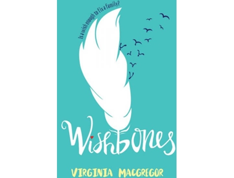 Livro Wishbones de Virginia Macgregor (Inglês)
