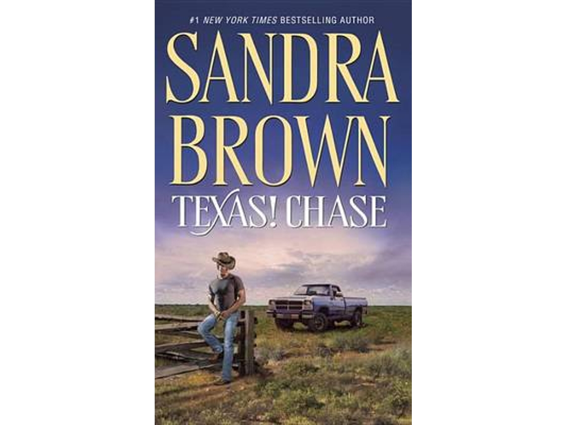 Livro texas! chase de sandra brown (inglês)