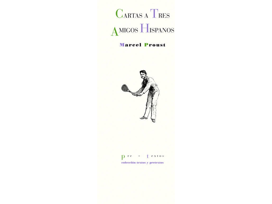 Livro Cartas a tres amigos hispanos de Marcel Proust