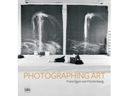 Livro Photographing Art de Franz Egon Von Furstenberg (Inglês - Capa Dura)