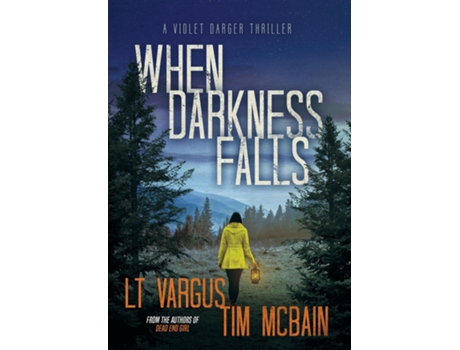 Livro When Darkness Falls De Lt Vargus (inglês)
