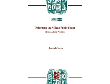 Livro Reforming the African Public Sector Retrospect and Prospects de Joseph RA Ayee (Inglês)