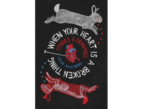 Livro When Your Heart is a Broken Thing de Helen Whistberry (Inglês)
