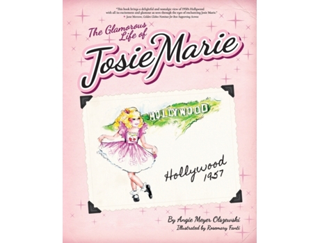 Livro The Glamorous Life of Josie Marie: Hollywood, 1957 Angie M Olszewski (Inglês)
