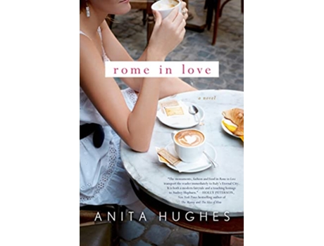 Livro Rome in Love de Anita Hughes (Inglês)