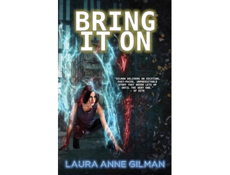 Livro Bring It On de Laura Anne Gilman (Inglês)