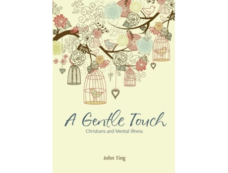Livro A Gentle Touch De John Ting (inglês)