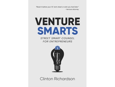 Livro Venture Smarts Street Smart Counsel for Entrepreneurs de Clinton Richardson (Inglês)