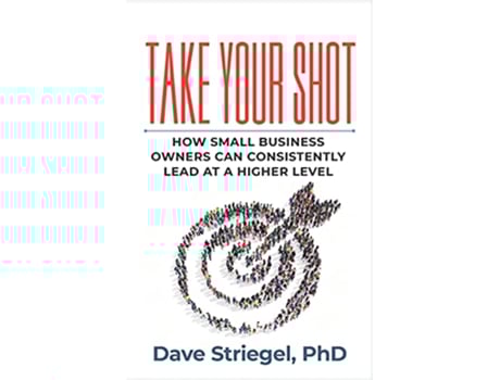 Livro Take Your Shot How Small Business Owners Can Consistently Lead at a Higher Level de Dave Striegel (Inglês)