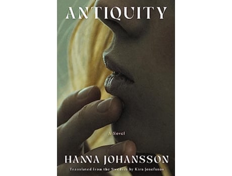 Livro Antiquity de Hanna Johansson (Inglês - Capa Dura)