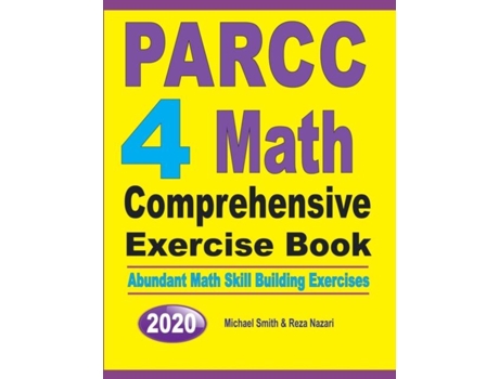 Livro Parcc 4 Math Comprehensive Exercise Book Abundant Math Skill Building Exercises De Michael Smith (inglês)