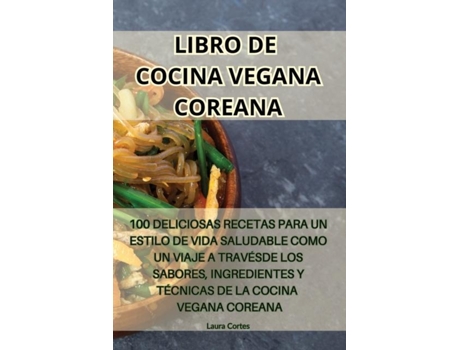 Livro DE COCINA VEGANA COREANA de Laura Cortes (Inglês)