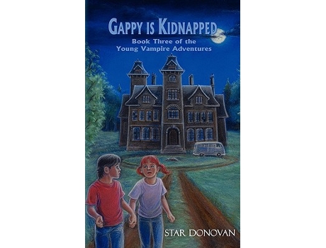 Livro Gappy is Kidnapped Book Three of the Young Vampire Adventures de Star Donovan (Inglês)
