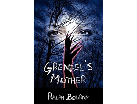 Livro Grendels Mother De Ralph-bourne (inglês)