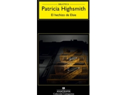 Libro El Hechizo De Elsie de Patricia Highsmith (Español)