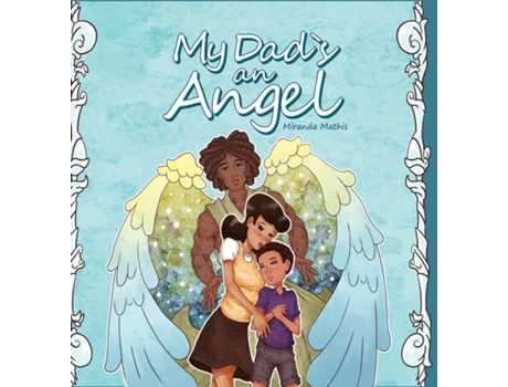 Livro My Dads An Angel de Miranda Mathis (Inglês)