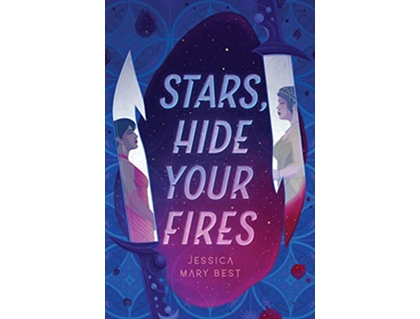 Livro Stars, Hide Your Fires de Jessica Best (Inglês - Capa Dura)