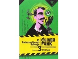 Livro Óliver Punk de El Patarrealismo Salvaje (Espanhol)