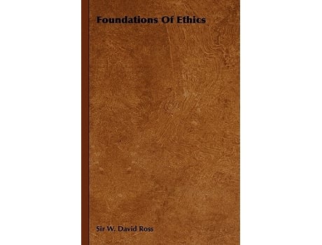 Livro Foundations of Ethics de Sir W David Ross (Inglês)