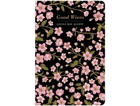 Livro Good Wives de Louisa May Alcott (Inglês - Capa Dura)