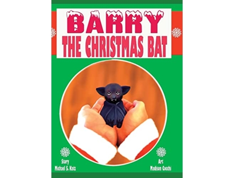 Livro Barry the Christmas Bat de Michael S Katz (Inglês)