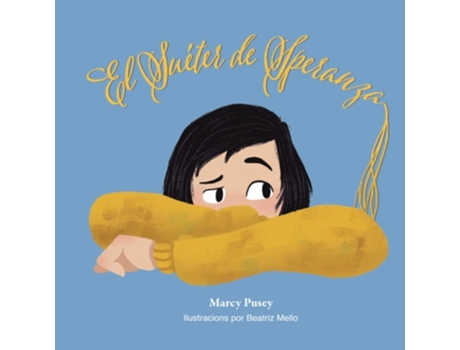 Livro El Suéter De Speranza De Marcy M Pusey (espanhol)