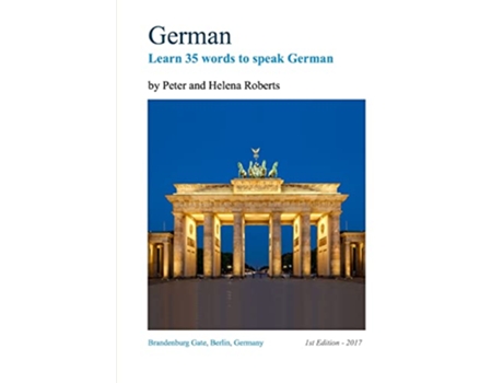 Livro German Learn 35 Words to Speak German de Peter Roberts e Helena Roberts (Inglês)