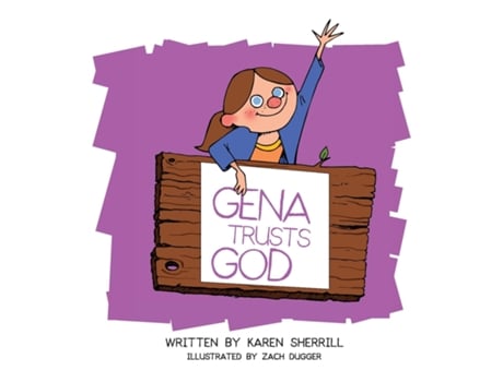 Livro Gena Trusts God Praying for kids who seem unkind de Karen L Sherrill (Inglês)